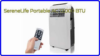 REVIEW (2024): SereneLife Portable AC 12,000 BTU. ESSENTIAL details.