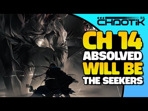 CH 14: Absolved Will Be The Seekers (Part 7) | Arknights