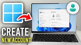 How To Create New User Account On PC or Laptop - Step By Step