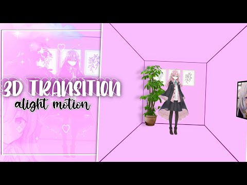 3D Room advanced transition ~ alight motion tutorial ~ 3.7.0 update