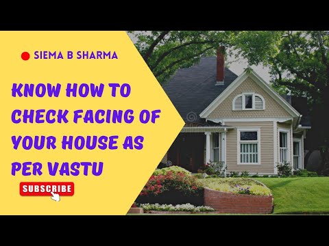 KNOW HOW TO CHECK FACING OF YOUR HOUSE AS PER VASTU