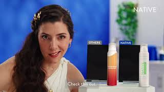 Dry on Skin Feel? See the Difference: Presented by Native