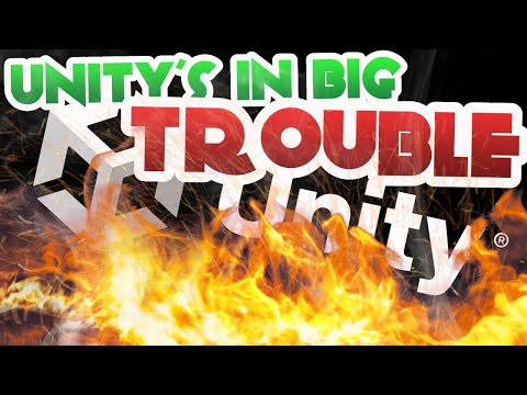 Unity is in BIG TROUBLE!!