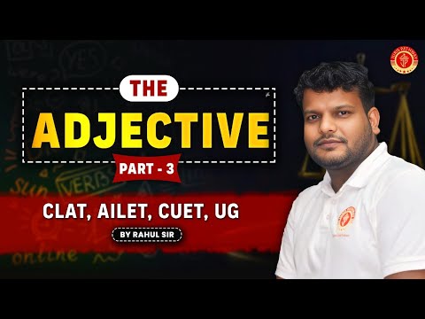 Adjectives in English Grammar for CLAT, CUET & Law Entrance Exams