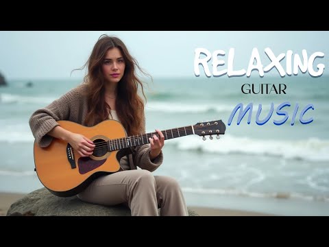 The Most Beautiful Classical Guitar Instrumentals – Relax & Unwind