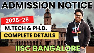 📢 Admission Notice 2025/26 | 🎓IISc Bangalore |MTech PhD| ✅ Eligibility Criteria |🎯 Selection Process