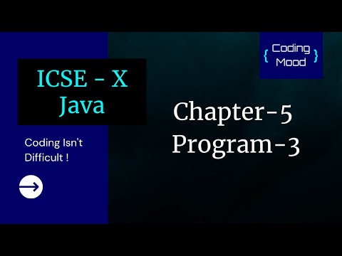 Chapter 5, Program 3 | ICSE - CLASS 10 JAVA | BlueJ | General Programming & Decision Making in Java