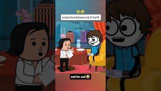 corporate employee end of the month 😁 #shorts #shortsfeed #viral #ytshorts