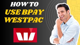 How to use bpay westpac (2025) l SM Tech