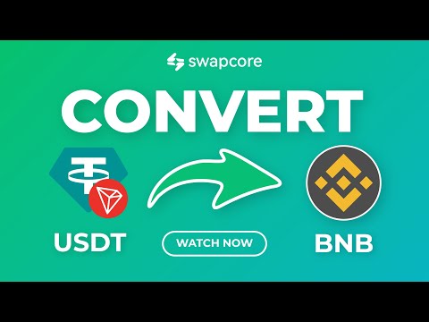🚀 How to Convert USDT (TRC20) to BNB Quickly & Securely | Swapcore