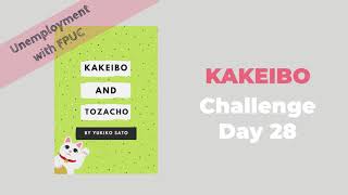 Day 28  - KaKeBo / KaKeiBo 30 day Budgeting Challenge - While Unemployed with FPUC - May 2020