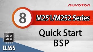 NuMicro M251/M252 シリーズ (8) NuProject のクイックスタート - ボードサポートパッケージ