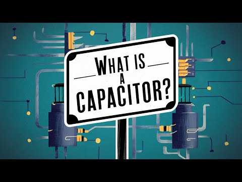 What is Capacitor? How Does a Capacitors Work?