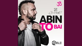 Abin to bai (Extended Version)