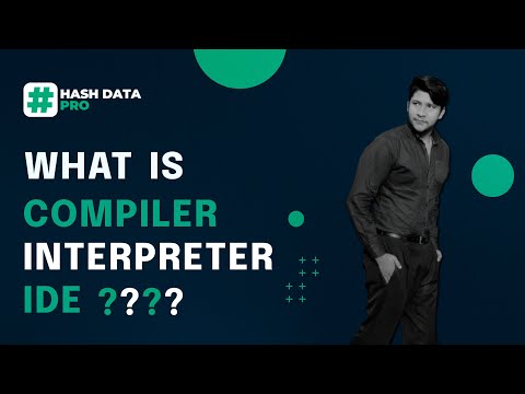 What Is IDE|COMPILER|INTERPRETER