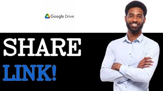 How To Share Google Drive Link Tutorial (2025)
