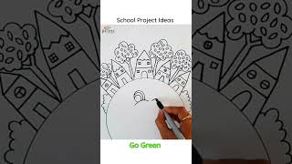 School Project Ideas #shorts #gogreen #drawing