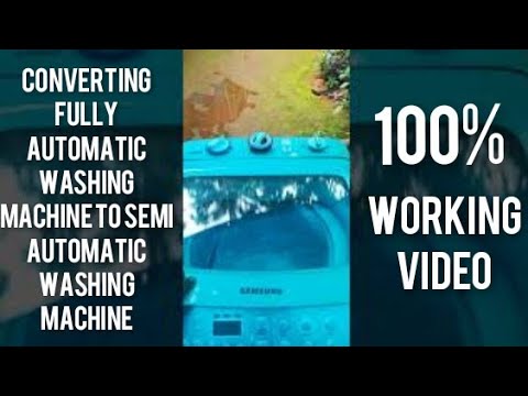 Converting Fully Automatic Washing Machine To Semi Automatic Washing Machine working video Kerala