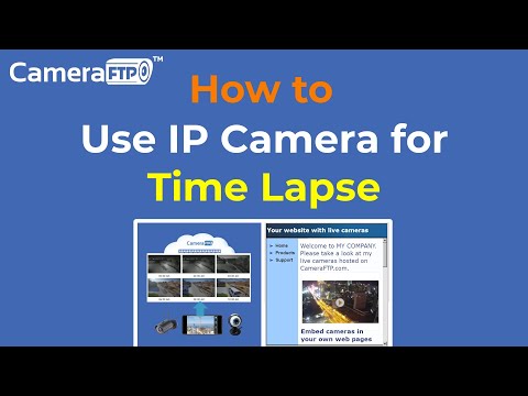 How to Use IP Camera for Time Lapse Recording: Create time-lapse video for building construction