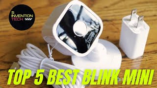 Top 5 Best Blink Mini