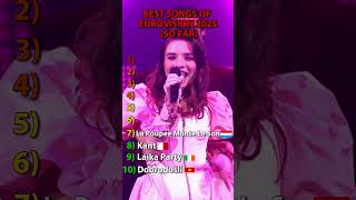 The 10 Best Songs Of Eurovision 2025 🎶