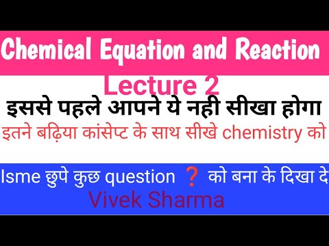Chemical Equation and Reaction Lecture 2