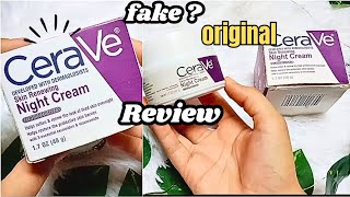 CeraVe night cream review || CeraVe cell renewing night cream|| CeraVe skincare original or fake?