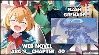 Re: Zero Arc 9 Chapter 40 Chapter Summary "Flash Grenade"