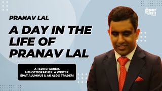 QuantInsti EPAT review | Pranav Lal’s success story | A day in the life