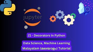 Data Science Machine Learning | 21 - Decorators In Python | Malayalam #mkoding