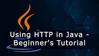 Using HTTP in Java - Beginner's Tutorial