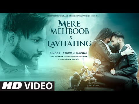 Mere Mehboob Qayamat X Lavitating - Reprise Cover | Old Song New Version | Mashup | Ashwani Machal