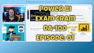 Power BI Training - DA-100 Exam Cram - Episode 01