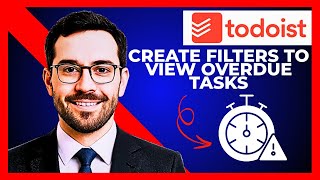 How To Use TODOIST Filters To Create Custom Views (Complete 2025 Guide)