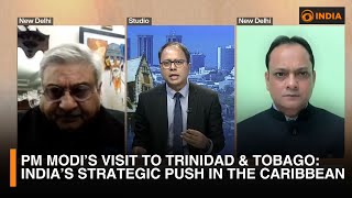 PM Modi’s Visit to Trinidad & Tobago | India’s Strategic Push in the Caribbean | Expert Insights