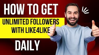 How To Get Unlimited Instagram Followers With Like4Like