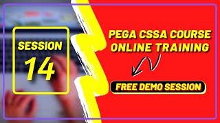 PEGA CSSA Online Training | Day 14 Session | Ashock Pega Training