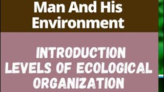 Man and his environment introduction Class12th|Renewable Resources (Air,Water,Land,Wild life)12Class