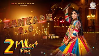 Geeta Rabari - Zankaar 2.0 (ઝણકાર 2.0) | Navratri Special Nonstop Garba 2023 | Geeta Rabari Official