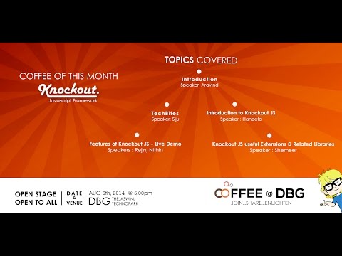 Coffee@DBG (15th edition) - Exploring Knockout JS with Live Demo