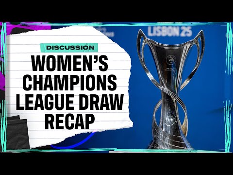 UWCL DRAW | BIGGEST storylines ahead of UEFA Women's Champions League Quarter-Finals | Scoreline