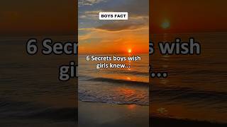 5 Secrets boys wish girls knew...... #psycholgyfacts #deepfacts #shorts