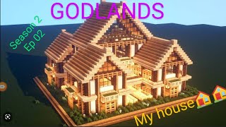 my brand new house🏠🏠 in Minecraft GODLANDS season 2 episode 02