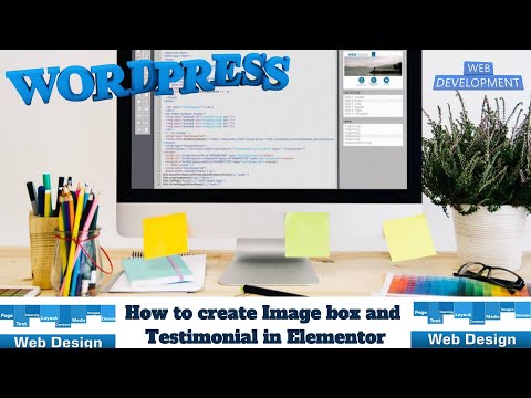 how to create image box and testimonial in Word Press in Elementor| tutorial for beginners