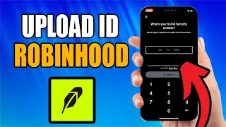 How To Upload ID On Robinhood - New Method