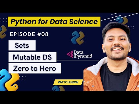 #08 || Sets in Python || Methods and Manipulations || Python for Data Science