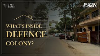 Defence Colony South Delhi Tour | Why It’s Delhi’s Most Exclusive Area | Ashutosh Bhogra |