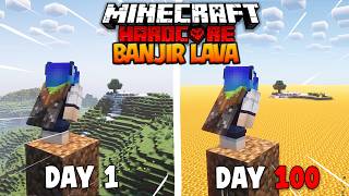 100 Day Minecraft Hardcore LAVA FLOOD