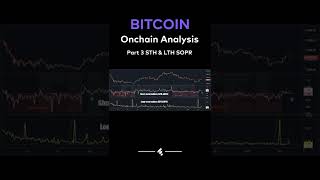 🔴 Pt 3 BITCOIN On-Chain Analysis pt 1 | STH & LTH SOPR and chart 📈📉 #crypto #bitcoin #btc