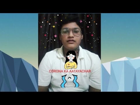 CORONA KA AATAYACHAR | FUNNY VIDEO | BY SANNIDHYA.
